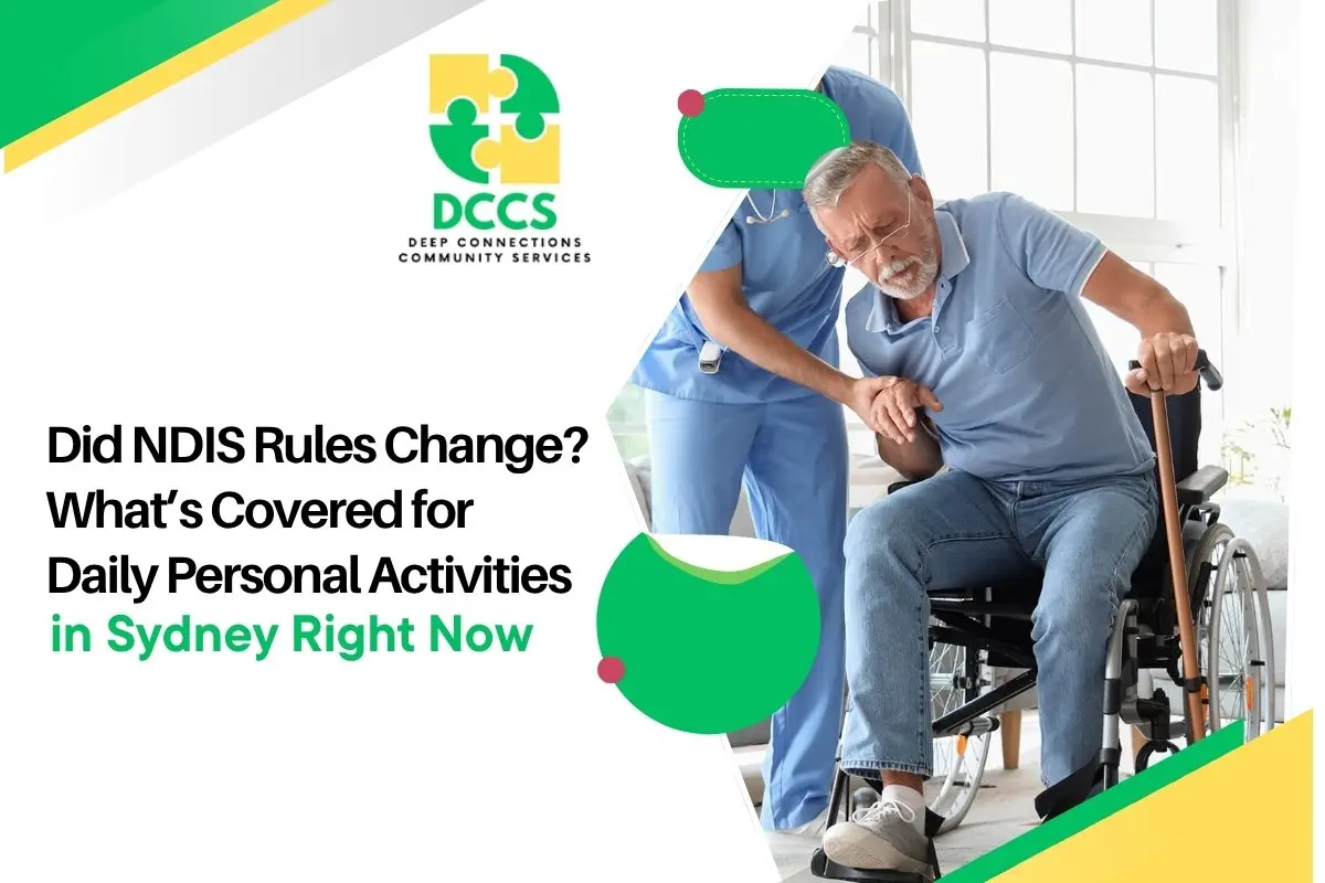 Did NDIS rules change? What is covered for daily personal activities in Sydney