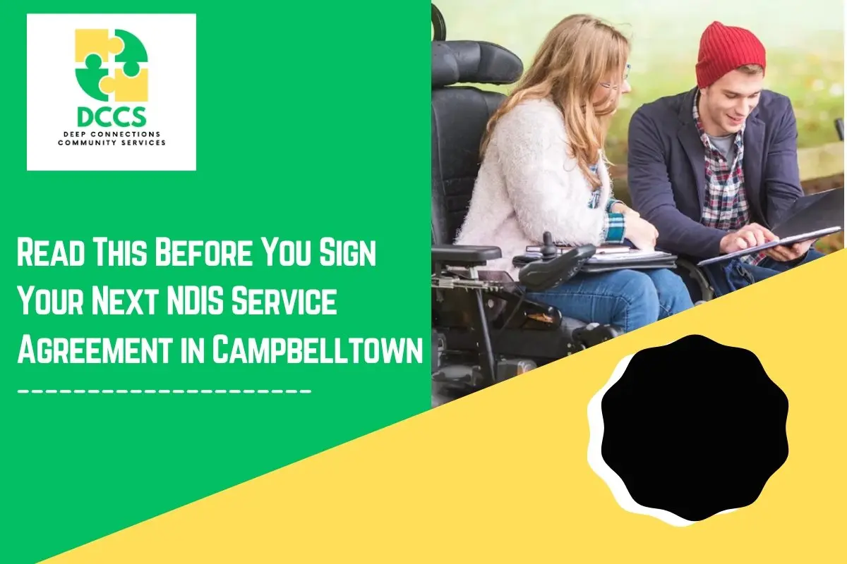 Read this before you sign your next NDIS service agreement in Campbelltown