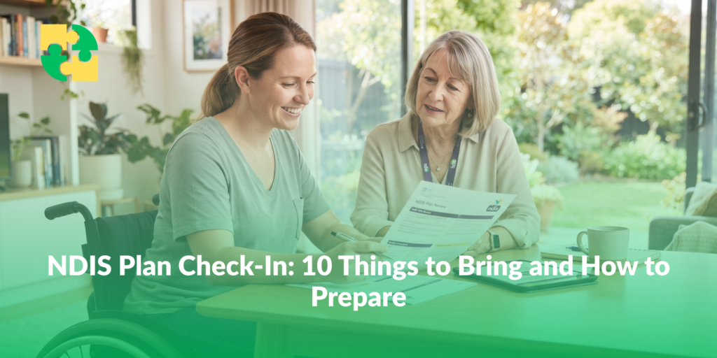NDIS Plan Check-In_ 10 Things to Bring and How to Prepare